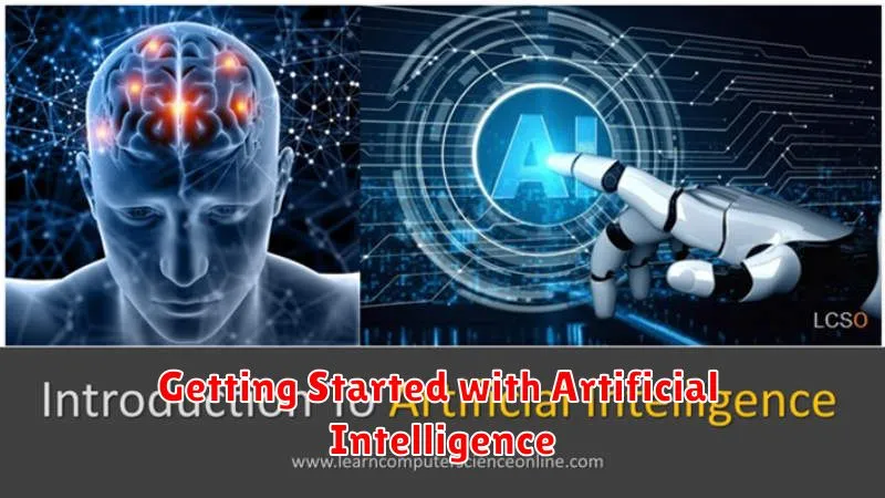 Getting Started with Artificial Intelligence