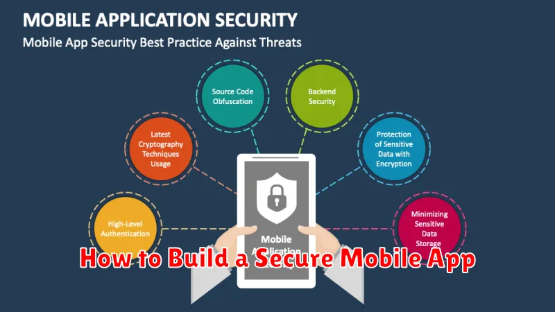 How to Build a Secure Mobile App